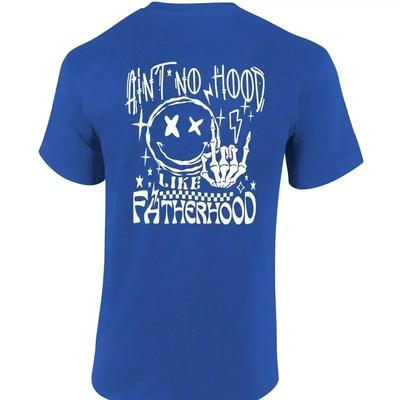Unisexs Funny Fathers Day Aint No Hood Like Fatherhood Humorous T Shirt
