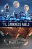 Книга 'Til Darkness Falls