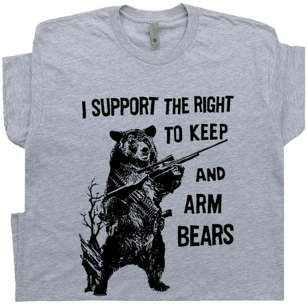 I Support The Right To Arm Bears Funny Men TShirt Short Sleeve Casual 100 Cotton ONeck Summer Shirts
