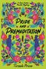 The Pride and Premeditation : 1 Book