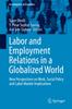 Книга Labor and Employment Relations In a Globalized World : New Perspectives On Work, Social Policy and Labor Market Implications