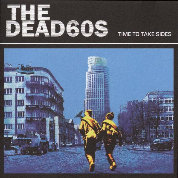 CD DEAD 60S - Time To Take Sides DLTCD066 Deltasonic Reco 2007 UK Rock Used