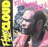 Виниловая пластинка FLYING CLOUD  Kill Them Ded JWFC053 JW Productions 1993 США Регги Ска Даб Б/у