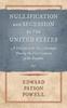 Книга Nullification and Secession In the United States : A History of the Six Attempts During the First Century of the Republic 1897