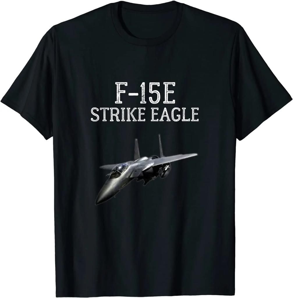 F15E Strike Eagle AirtoGround Attack FIghter Bomber Gift TShirt Summer Cotton ONeck Short Sleeve Mens T Shirt New S3XL