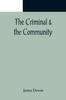 Книга The Criminal & the Community