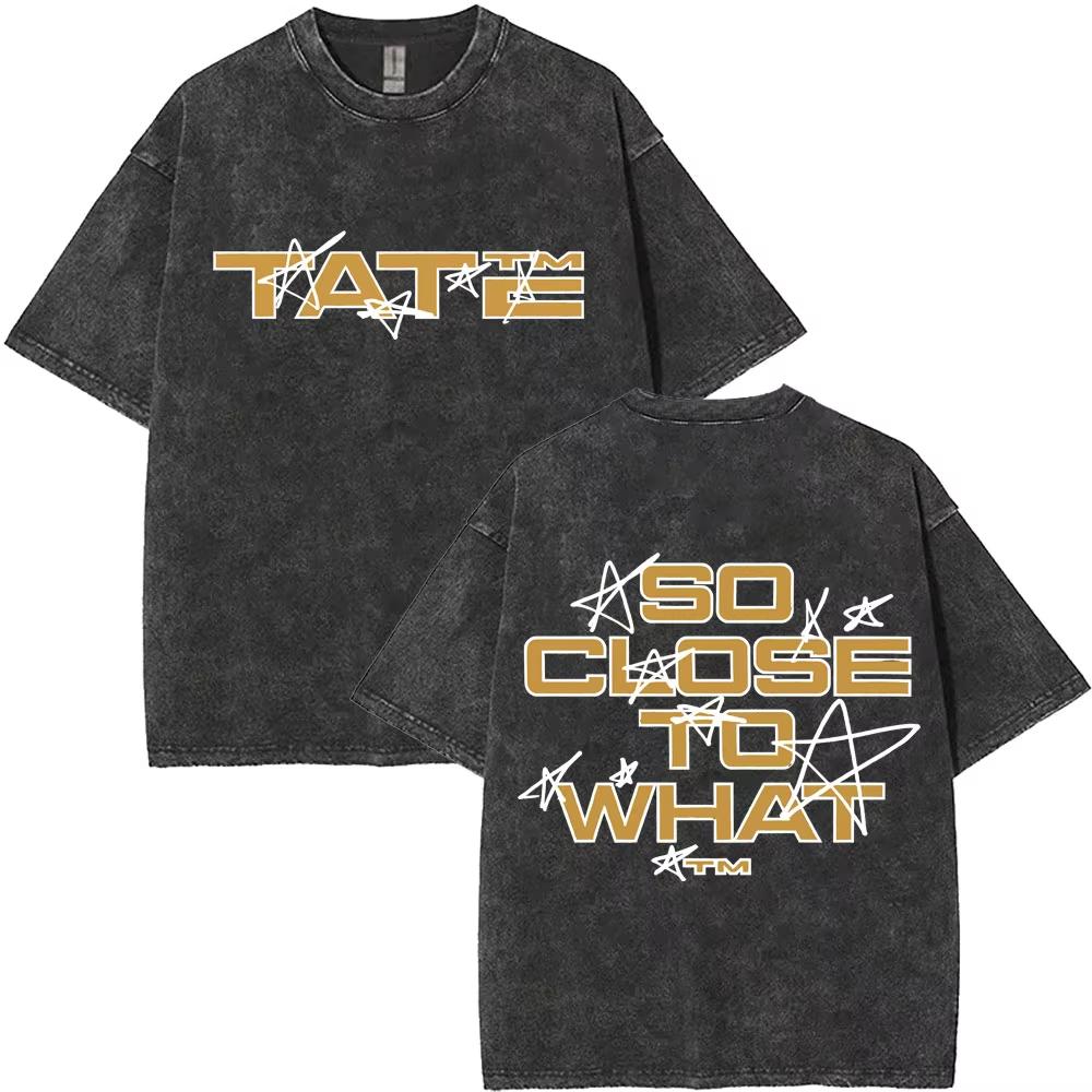 Washed Vintage Singer Tate Mcrae The Think Later World Tour T Shirt Men Women Fashion Trend Oversized Tshirts Streetwear Unisex