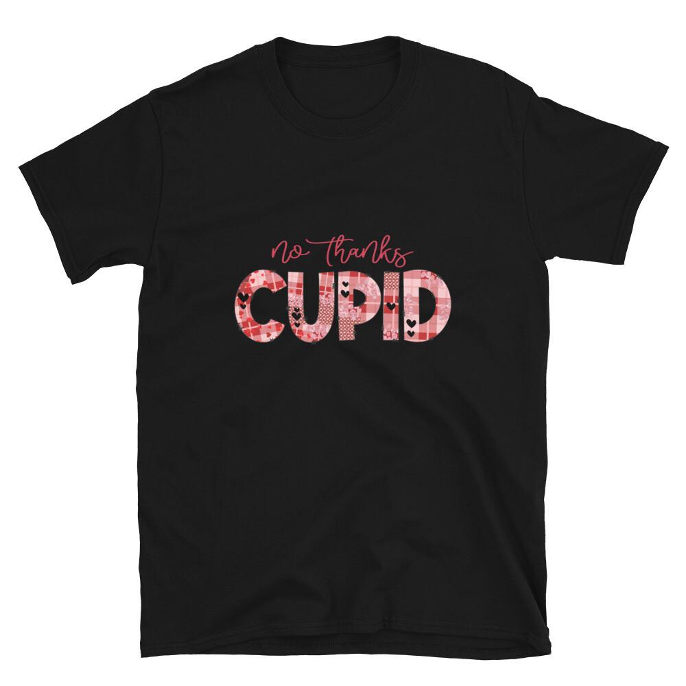 No Thanks Cupid Anti-Valentines Gift Unisex T-Shirt