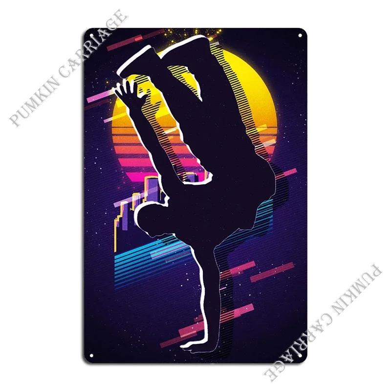 Hip Hop Dance Metal Plaque Poster Kitchen Painting Plaques Wall Mural Tin Sign Poster