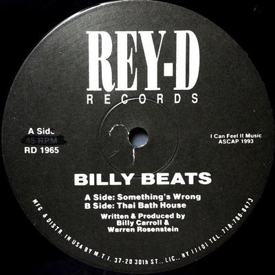 12-дюймовая пластинка BILLY BEATS - Something's Wrong / Thai Bath House RD1965 REY-D 1993 США Танцевальная и электронная Б/У