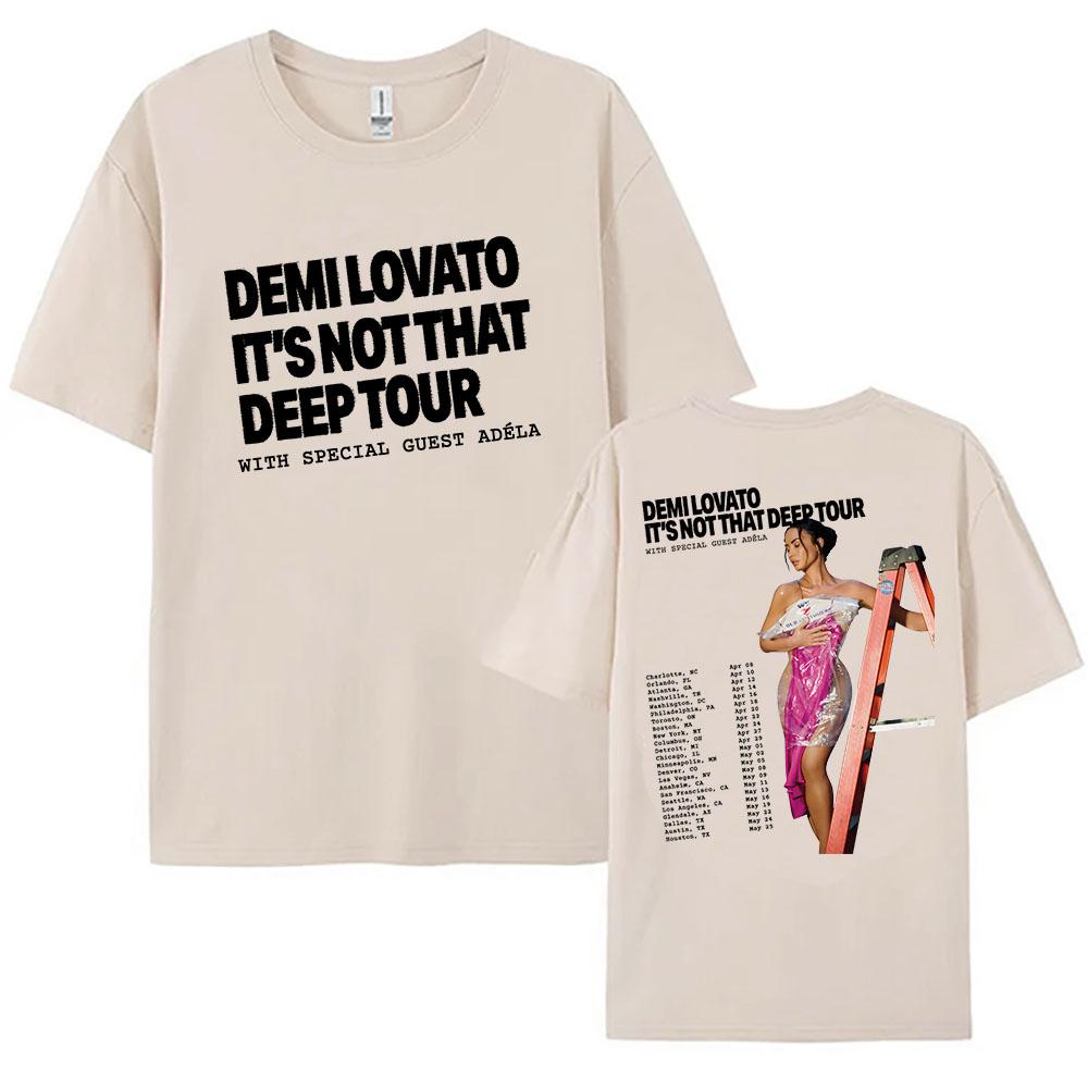 ITS NOT THAT DEEP TOUR WITH SPECIAL GUEST ADLA Tshirts DEMI LOVATO Graphic Printing Tshirt Cotton Short Sleeve Women Clothing