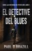 Книга El Detective Del Blues : 1