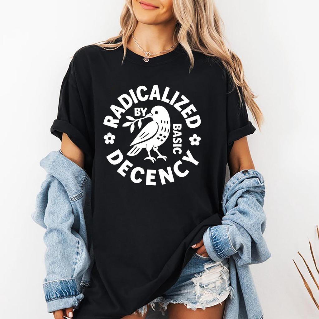 Radicalized By Basic Decency Png Political Protest Png Social Justice Sublimation Design Digital Download