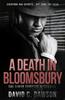 Книга A Death In Bloomsbury : Everyone Has Secrets, But Some Are Fatal. : 1