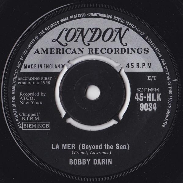 7-дюймовая пластинка БОББИ ДАРИН - La Mer (За морем) 45HLK9034 London Records, 1960 UK Поп Б/У