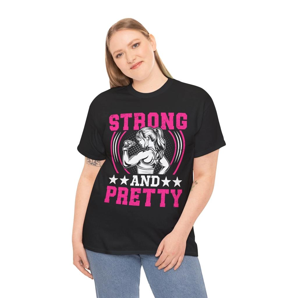 Strong And Pretty T-shirt Tops Tees Unisex | Gym Life Workout Motivation Tee | Strength Shirt