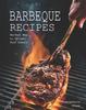 The Barbeque Recipes : Perfect Way To Delight Your Guests Book