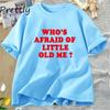 Who's Afraid of Little Old Me TTPD T Shirt Unisex Tops The Tortured Poets DepartUnisext T-shirt Cotton Short Sleeves Tees Unisex