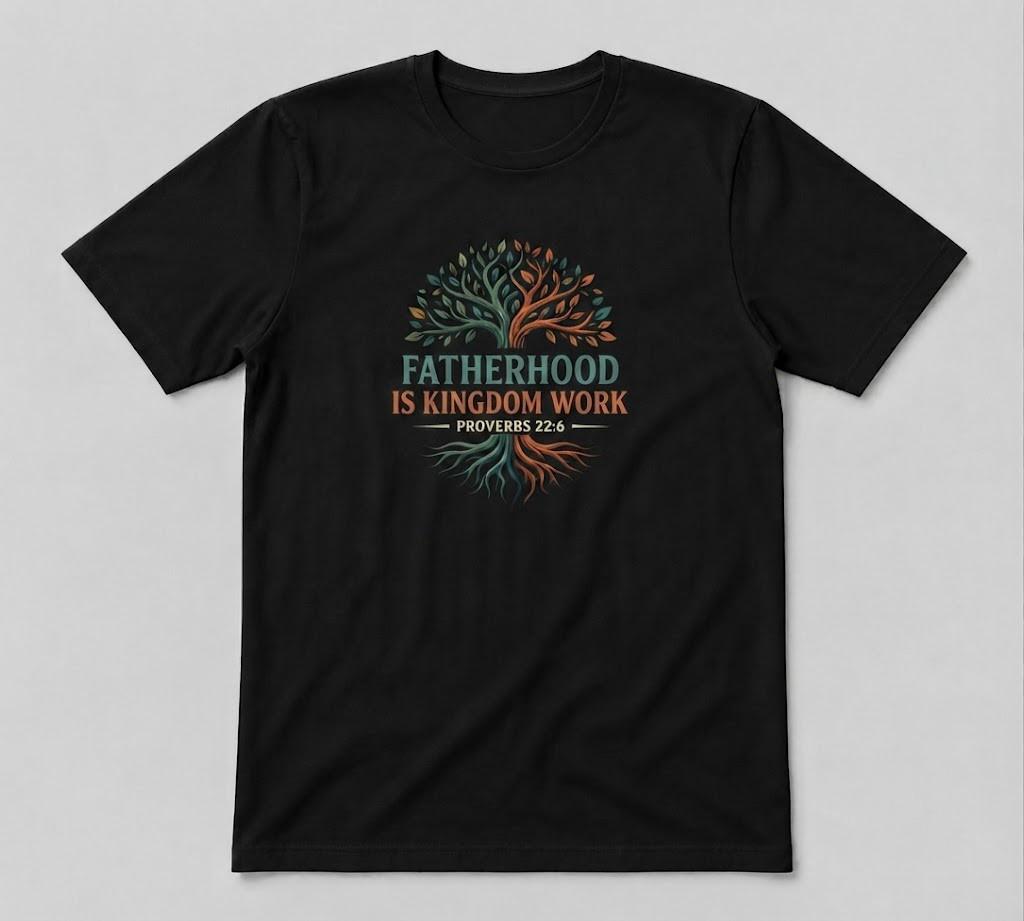 Fatherhood Is Kingdom Work Christian Lover Unisex Black T-shirt