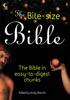 Книга The Bite-size Bible : The Story of the Bible In Easy-to-Digest Chunks