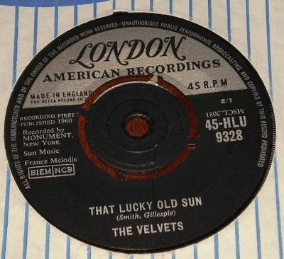7-дюймовая пластинка VELVETS - That Lucky Old Sun 45HLU9328 London Records, 1960 UK Rock Б/у