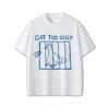 Got Too Silly Goose Funny Meme Graphic T Shirt Women Casual Vintage Short Sleeve T-shirts Streetwear Women Clothing Personality