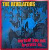 LP Пластинка REVELATORS - Мы говорили вам не переходить нам дорогу... CRYPT073 Crypt Records 1997 США Рок