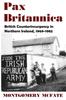 Книга Pax Britannica : British Counterinsurgency In Northern Ireland, 1969-1982