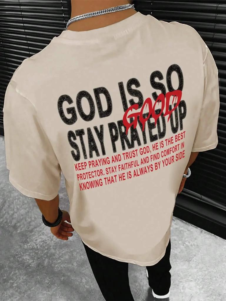 Футболка с надписью «God Is So Stay Prayed Up» с графическим принтом для мужчин, летняя свободная хлопковая футболка, дышащая одежда, повседневные футболки большого размера