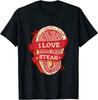 I Just Love A Rare Steak Meat Food Steak Best Tee Unisex T-shirt