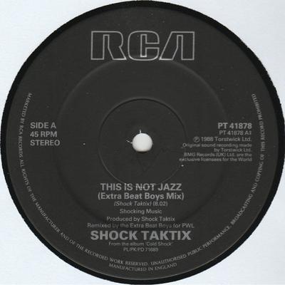 12-дюймовая пластинка SHOCK TAKTIX - This Is Not Jazz PT41878 RCA 1988 UK Танцевальная и электронная музыка Б/у