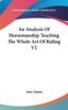 Книга An Analysis Of Horsemanship Teaching The Whole Art Of Riding V2 by John Adams - Hardback