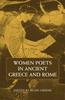 Книга Women Poets In Ancient Greece and Rome
