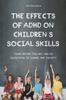 Книга The Effects of Adhd On Children's Social Skills Think Before You Act and Be Successful In School and Society