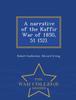 Книга A Narrative of the Kaffir War of 1850, 51 (52). - War College Series