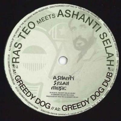 10-дюймовая пластинка RAS TEO ASHANTI SELAH Greedy Dog Greedy Dog Dub Kings ASM003 Ashanti Selah M 2018 Великобритания Регги Ска Даб Б/у
