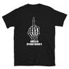 Skeleton Middle Finger Funny , Hello Everybody, Unisex T-Shirt. Halloween