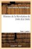 Книга Histoire De La Revolution De 1848 Tome1, Partie 1