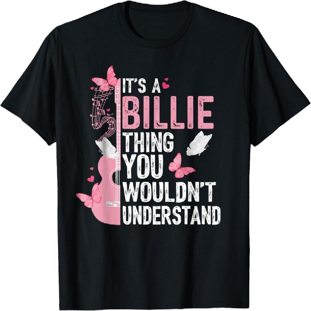 It's A Billie Thing You Wouldn't Understand Billie Men Women T-Shirt