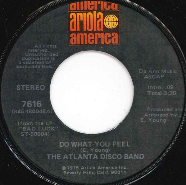 7-дюймовая пластинка ATLANTA DISCO BAND - Do What You Feel 7616 Ariola America 1975 Канада Соул/Фанк Б/у