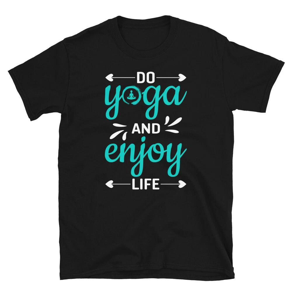 Enjoy Life Funny YOGA Peace Summer Namaste T-Shirt