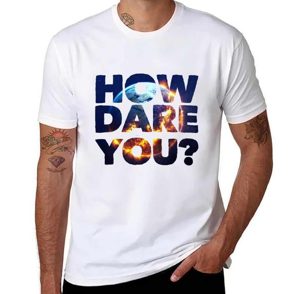 How Dare You Tshirt Athletic Quick Dry Tshirt For Unisex