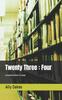 Книга Twenty Three : Four: A Novella Written In 3 Days