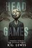 Книга Head Games : A Collection of Short Horror, Science Fiction, Weird, and Unusual Stories