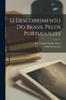 Книга O Descobrimento Do Brasil Pelos Portuguezes