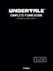 Полная нотная запись для фортепиано UNDERTALE (Промежуточный уровень) [С интервью с Тоби Фоксом]