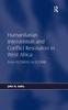The Humanitarian Intervention and Conflict Resolution In West Africa : From ECOMOG To ECOMIL Book