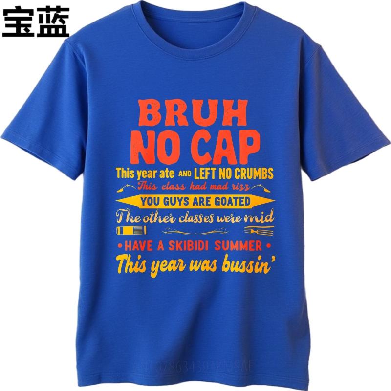 Streetwear Summer For Him T Shirt Bruh No Cap Left No Crumbs Goated Mid Skibidi Summer Bussin Short Sleeve Breathable Crew Neck