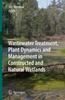 Книга Wastewater Treatment, Plant Dynamics and Management In Constructed and Natural Wetlands