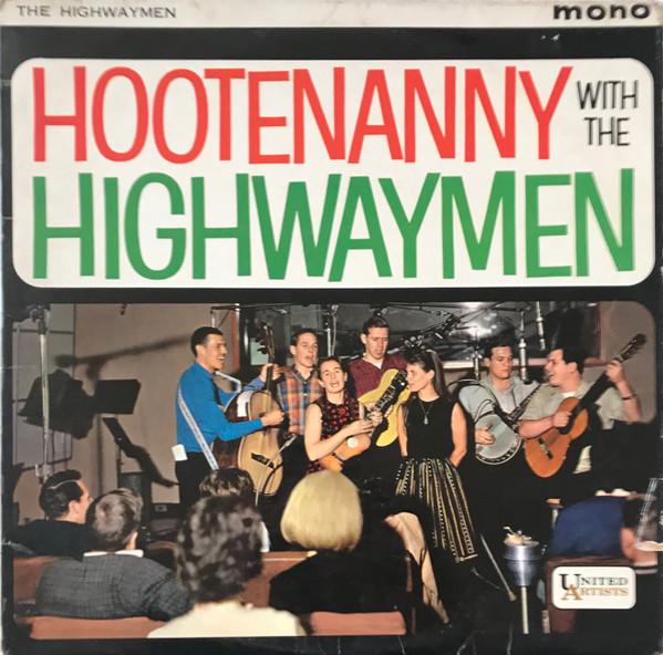 Виниловая пластинка HIGHWAYMEN - Hootenanny With The Highwaymen ULP1057 United Artists 1963 UK Folk Б/у